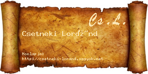 Csetneki Loránd névjegykártya